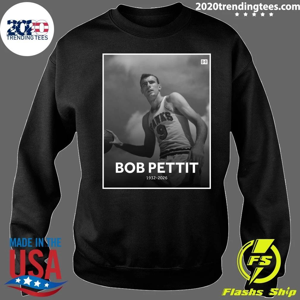 NBA Legend Bob Pettit Has Died At The Age Of 93 Shirt