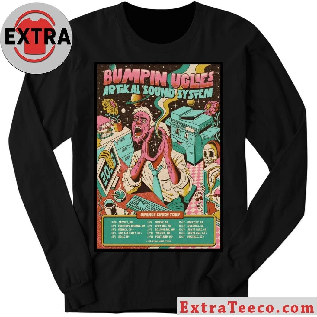 Bumpin Uglies With Artikal Sound System Orange Crush Tour 2026 Poster Shirt