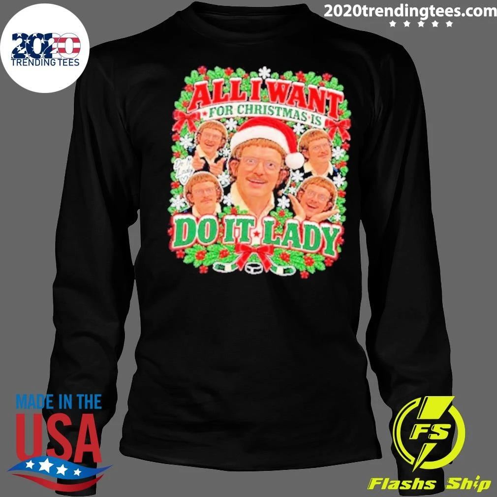 Chit Jay Renshaw All I Want For Christmas Is Do It Lady Sweater Shirt