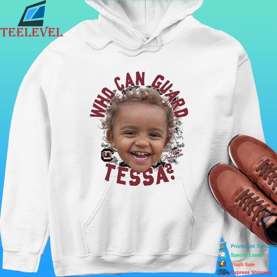 Who Can Guard Tessa Johnson Shirt