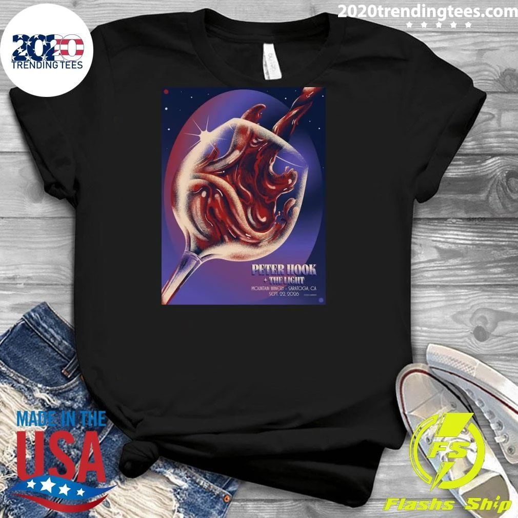 Peter Hook and The Light In Saratoga CA On September 22 2026 Shirt