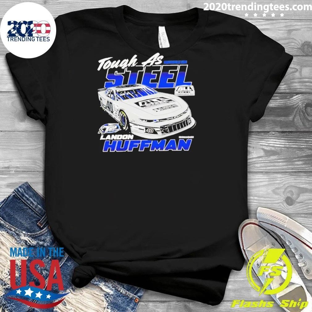 Landon Huffman Tough As Steel Martinsville 2026 Shirt