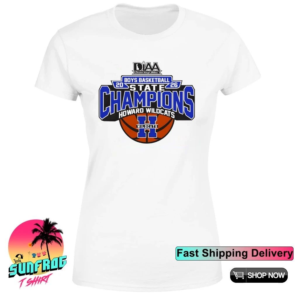 Howard Wildcats DIAA Boys Basketball 2026 Champions shirt