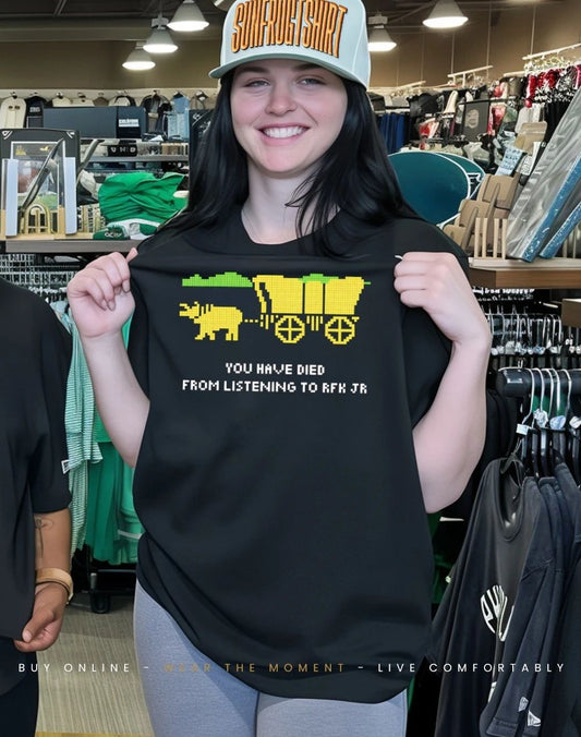 You have died listening to RFK Jr 8bit Game shirt