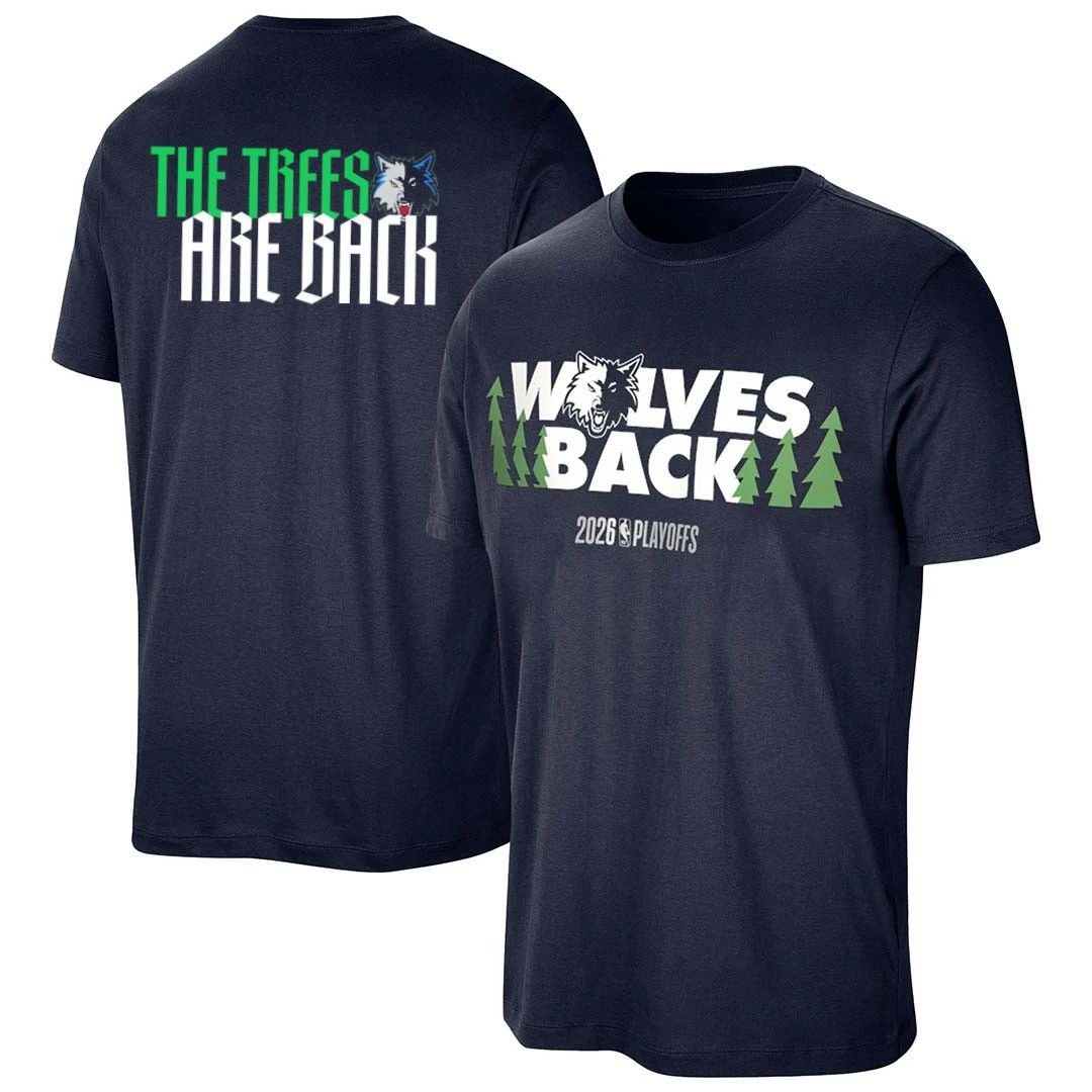 Minnesota Timberwolves the trees are back 2026 front and back shirt