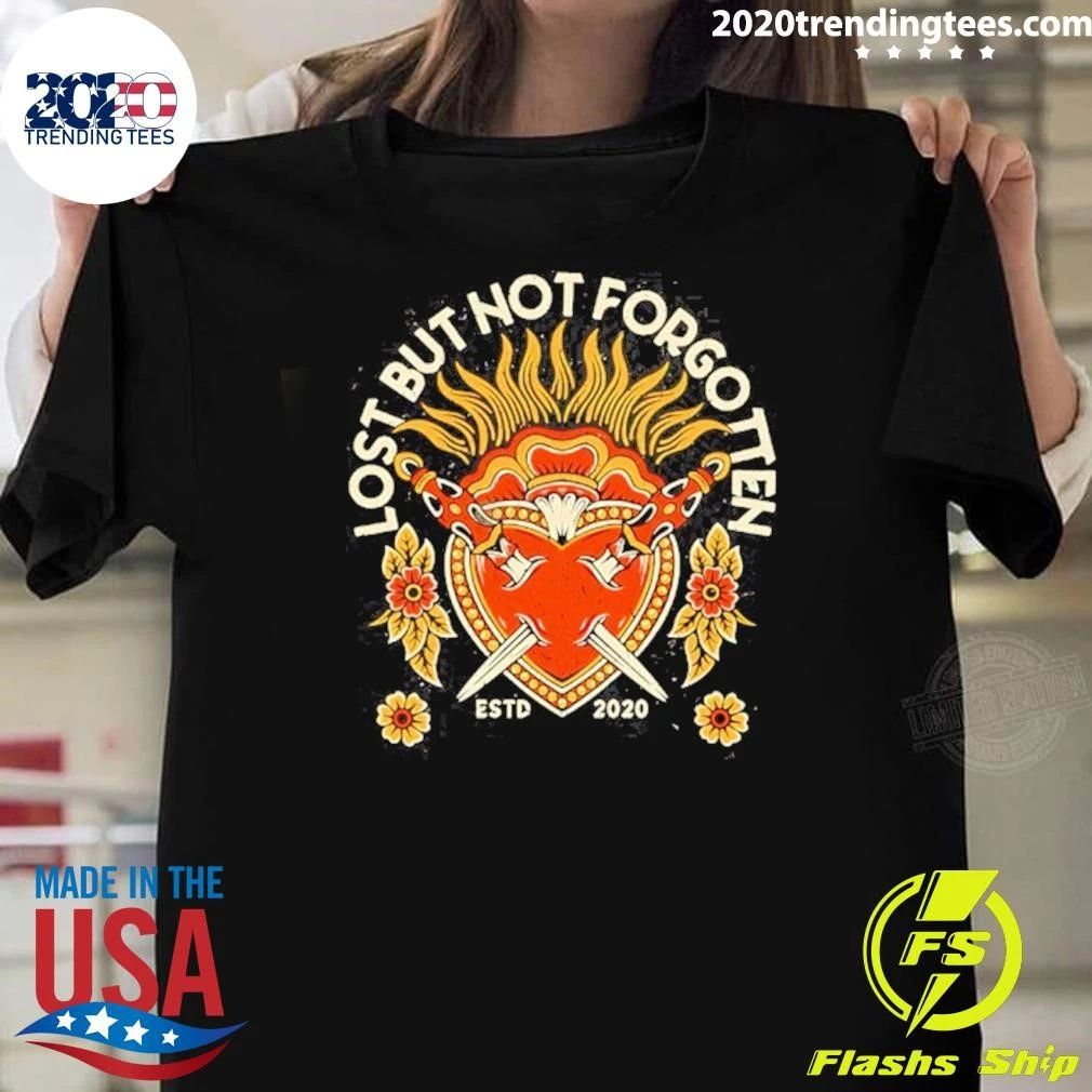 Lost But Not Forgotten Estd 2020 Logo Shirt