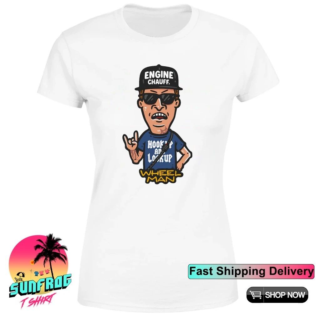 Butt-Head engine chauff hook up and look up wheel man shirt