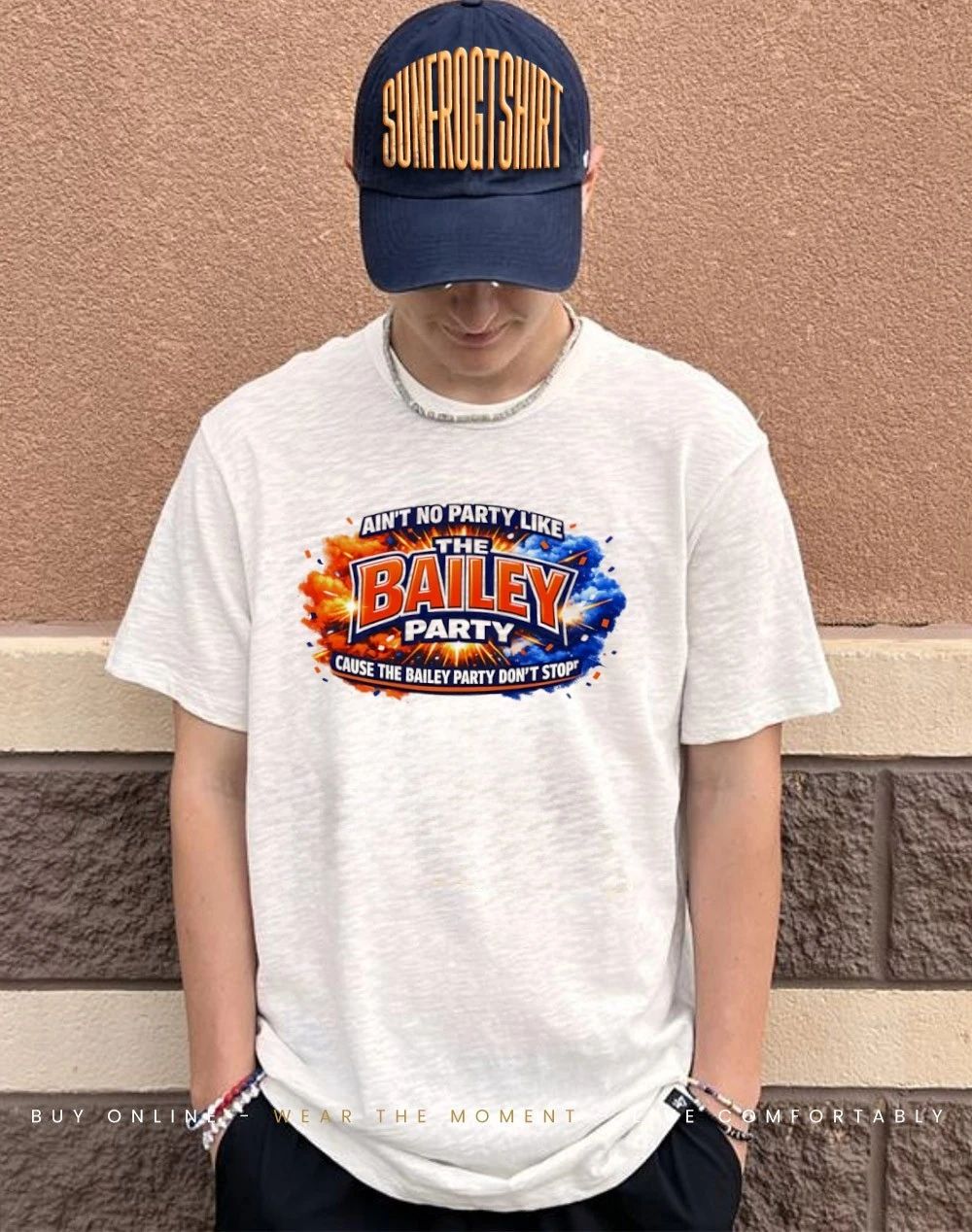 Ain’t No Party Like The Bailey Party Cause The The Bailey Party Don’t Stop shirt