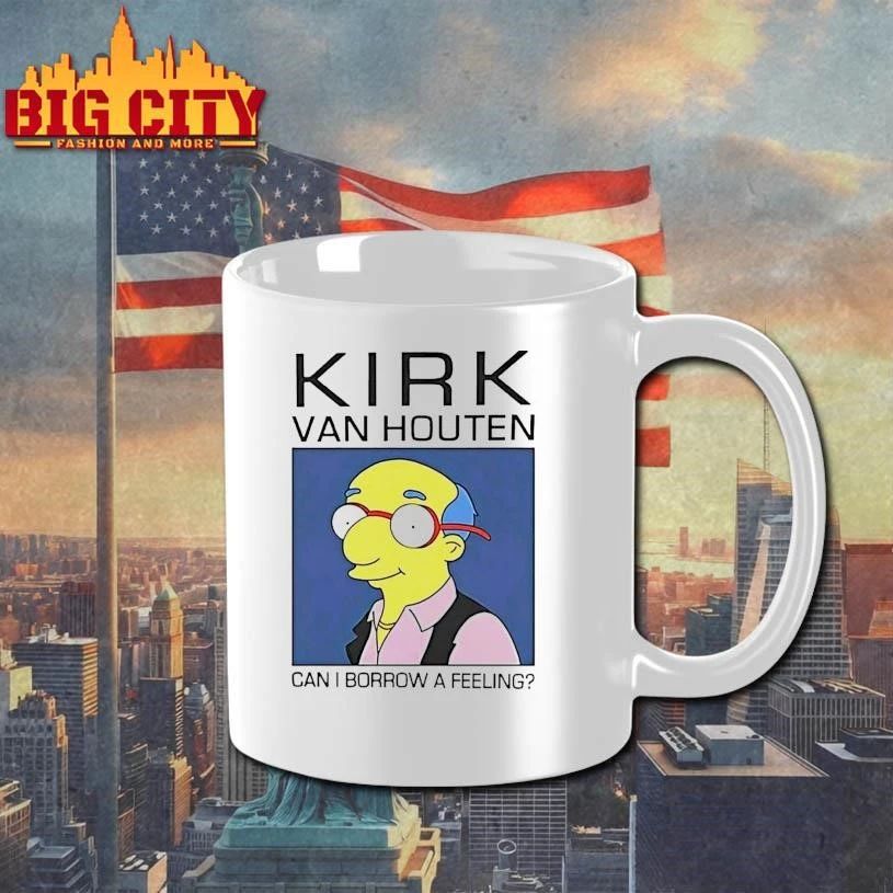 Kirk Van Houten Can I Borrow A Feeling Shirt