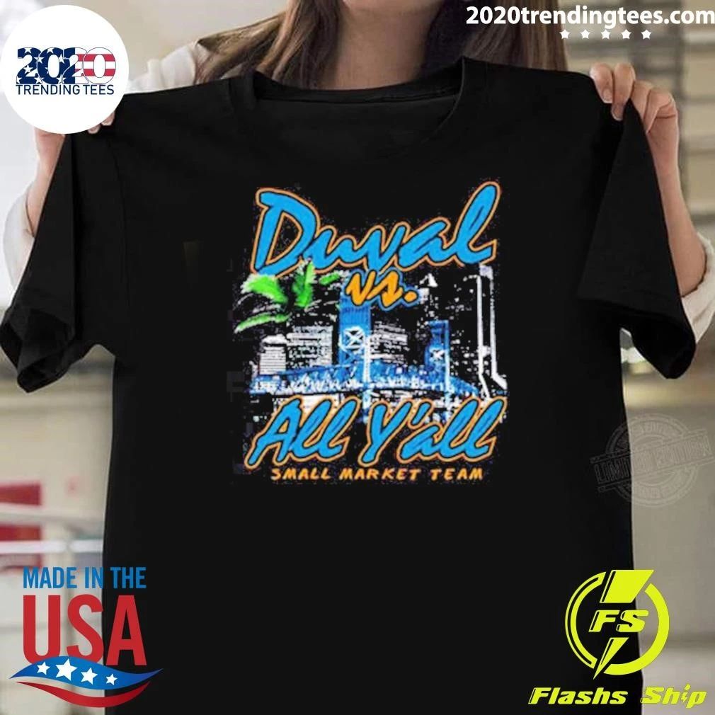 Duval vs. All Y’all Small Market Team Tee Shirt