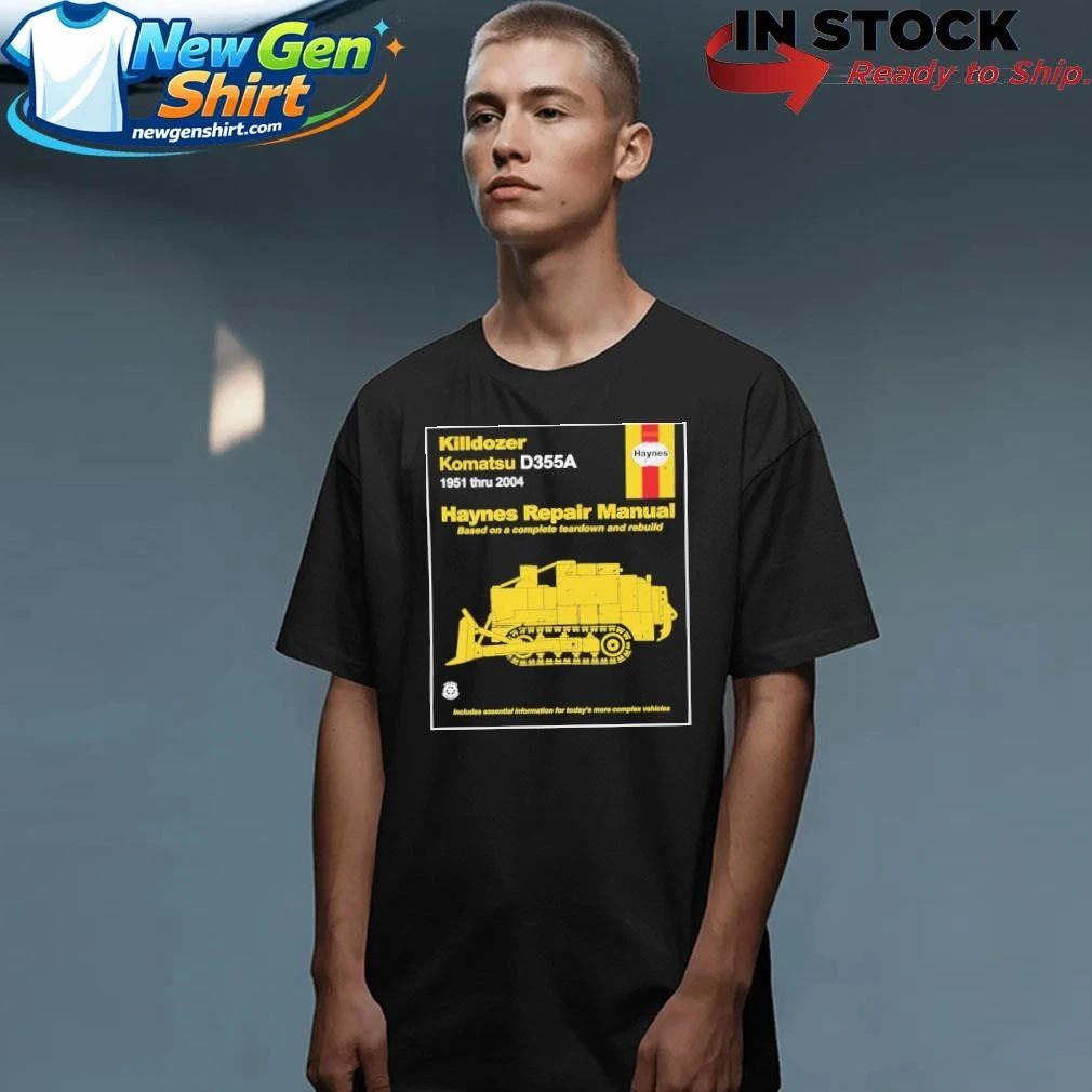 Killdozer Komatsu Haynes Repair Manual Shirt