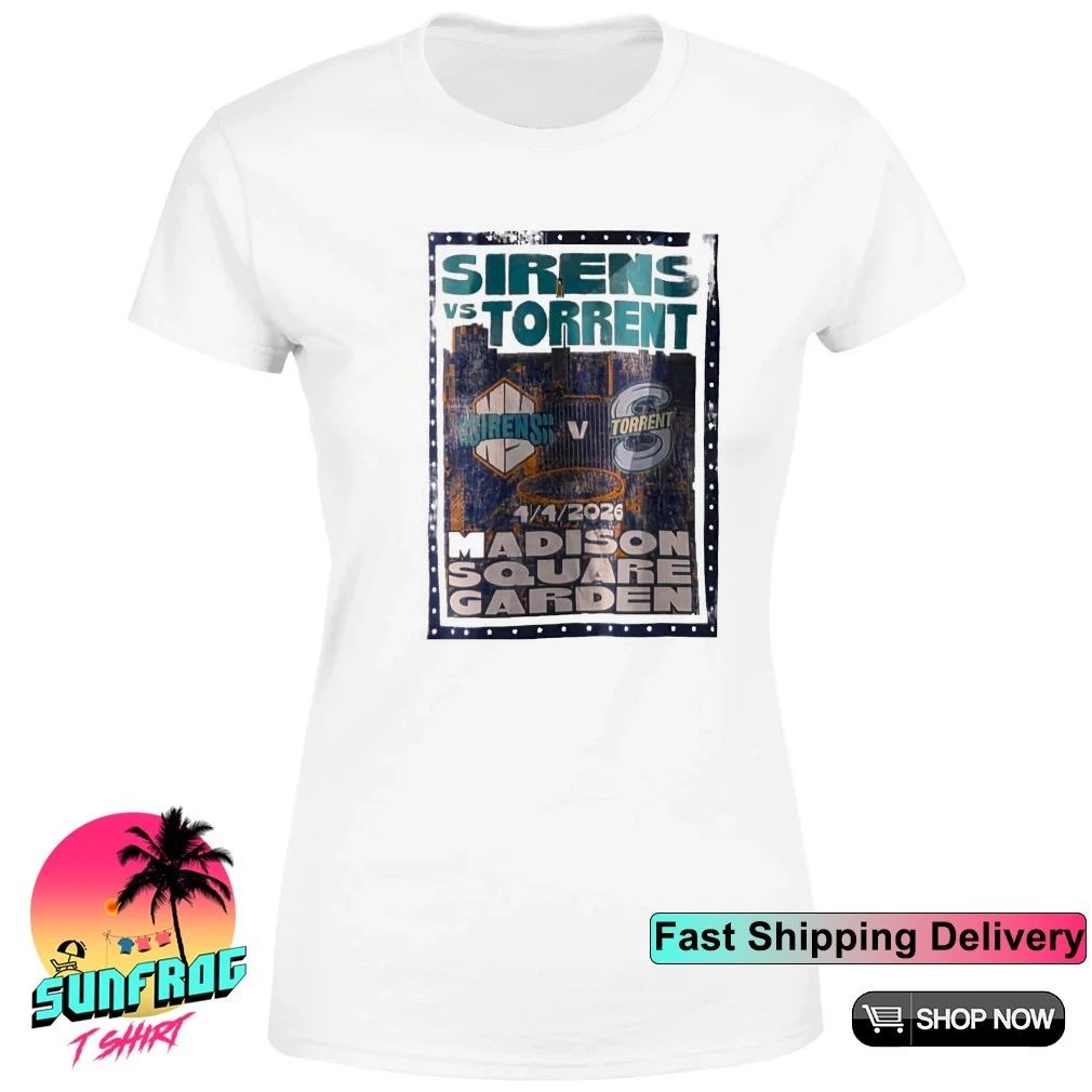 New York Sirens vs Seattle Torrent Madison Square Garden 2026 shirt