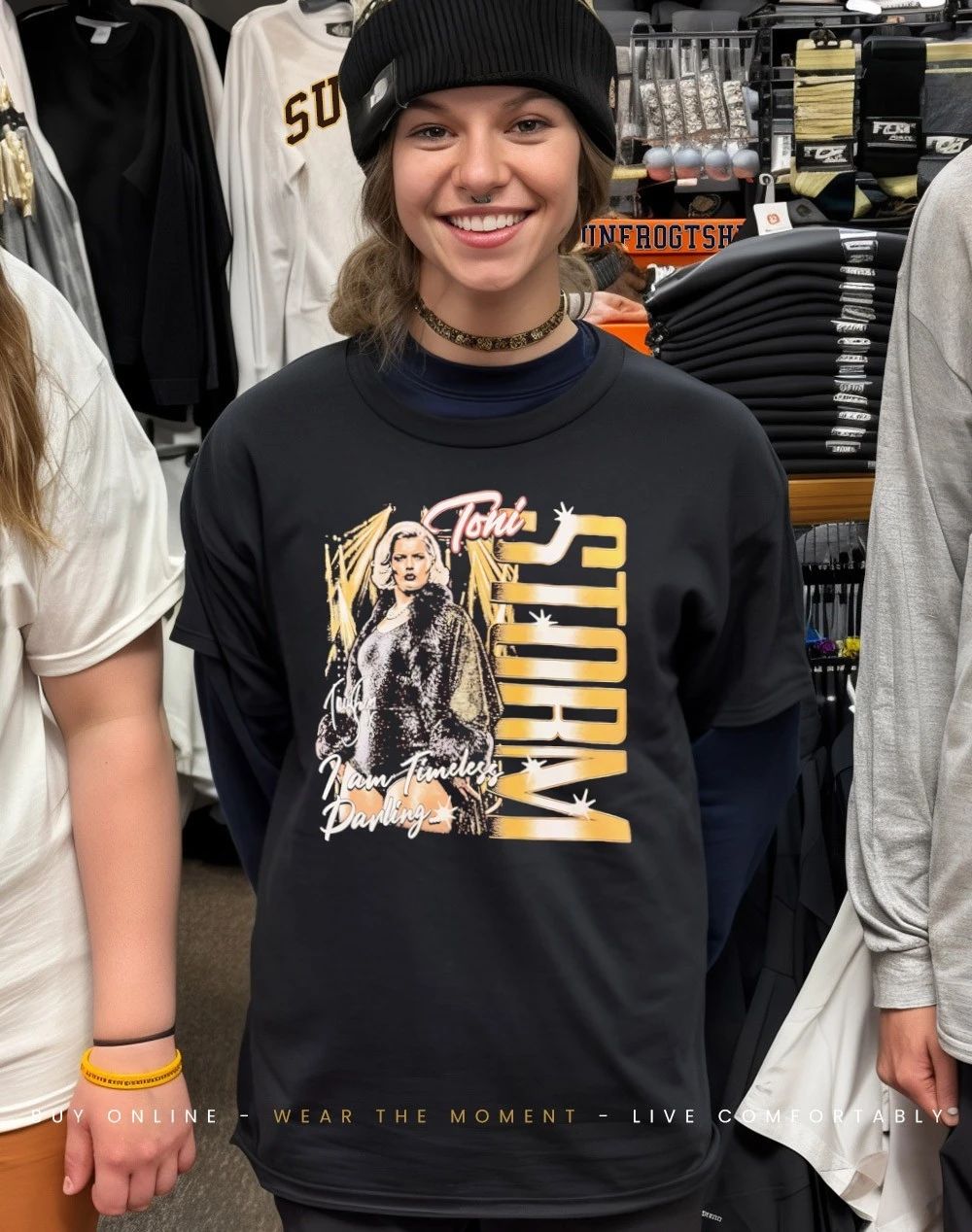 Toni Storm I am Timeless darling shirt