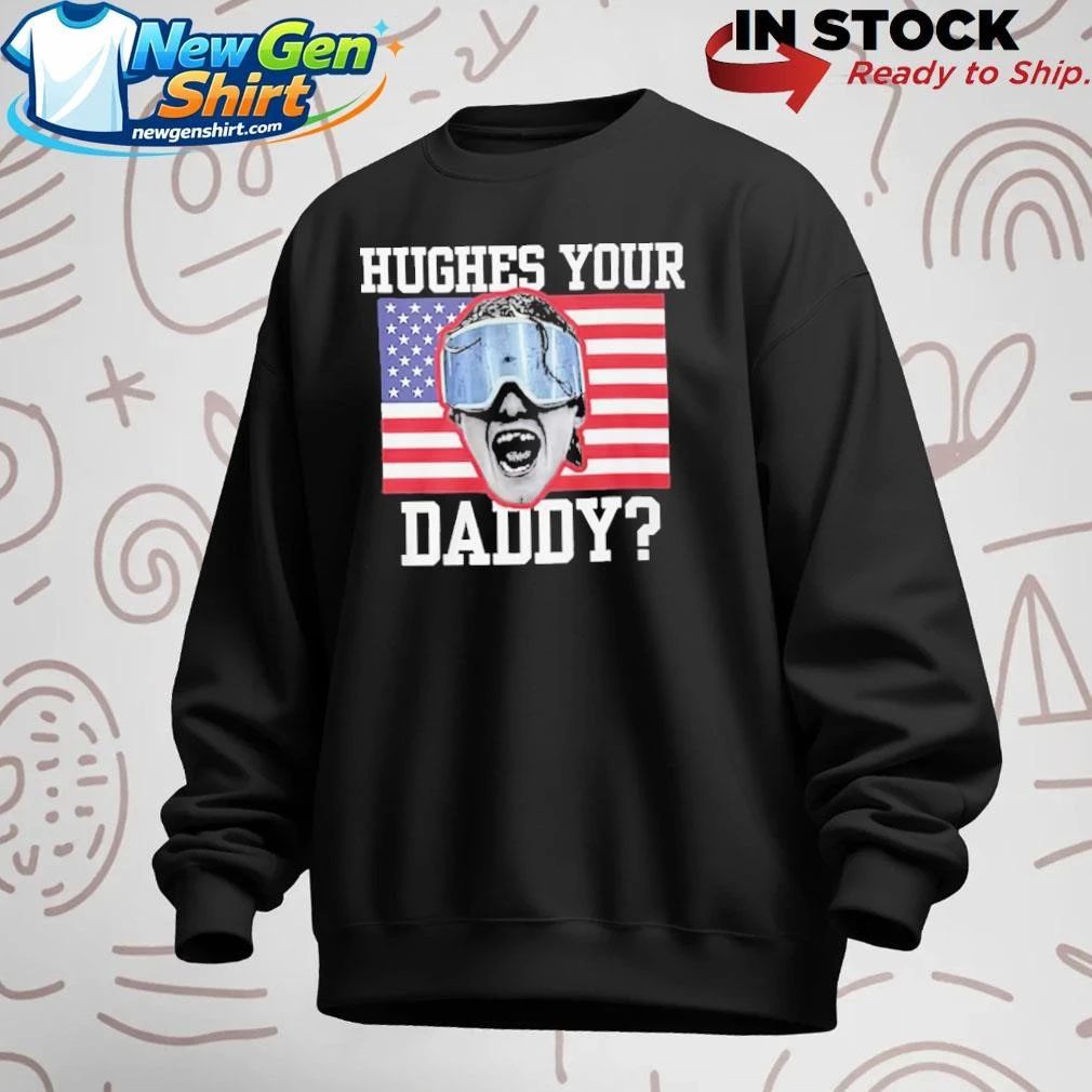 Jack Hughes USA Hockey Golden Goal 2026 Hockey Hughes Your Daddy Shirt
