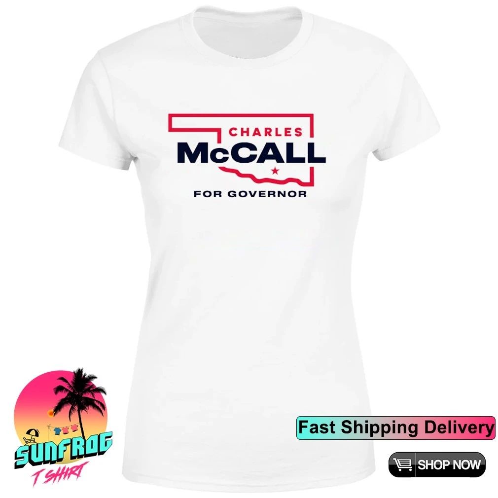 Charles McCall For Oklahoma Governor 2026 shirt