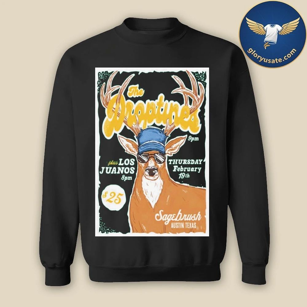 The Droptines Feb 19 2026 Sagebrush in Austin TX Poster Shirt