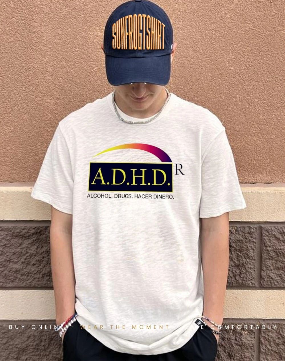 ADHD Alcohol Drugs Hacer Dinero Shirt
