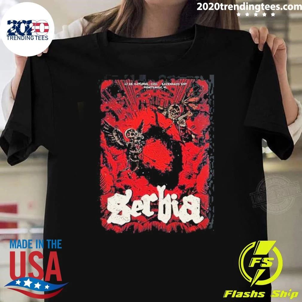Serbia Monterrey NL 2026 Event Poster Live At Escenario GNP Seguros 17 De Octubre 2026 Essentials Shirt