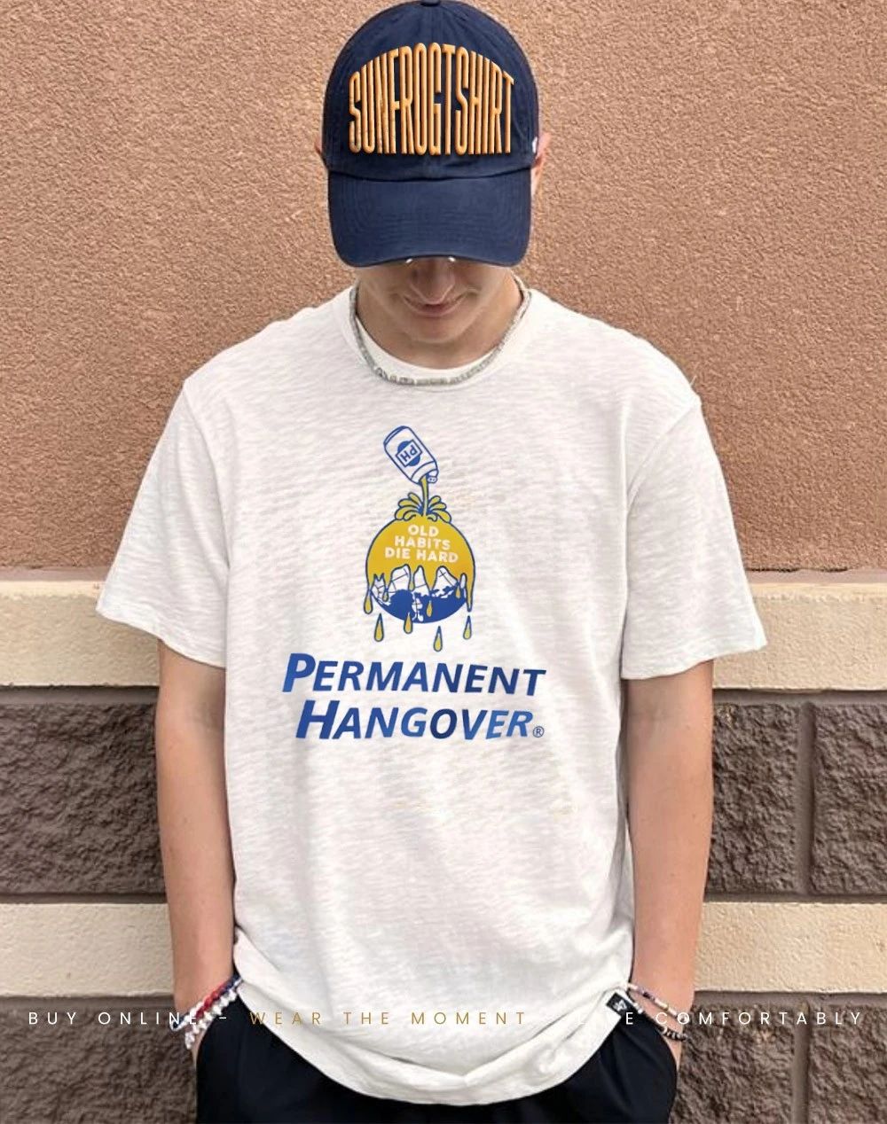 Permanent Hangover old habits die hard shirt