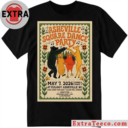 Asheville Square Dance Party In Asheville NC On May 7 2026 Poster Shirt