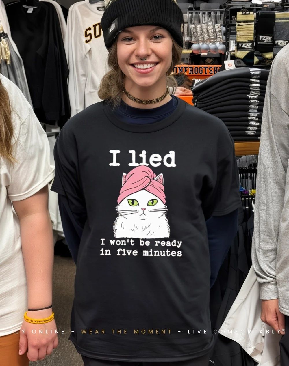 Cat I Lied I Won’t Be Ready In Five Minutes Shirt