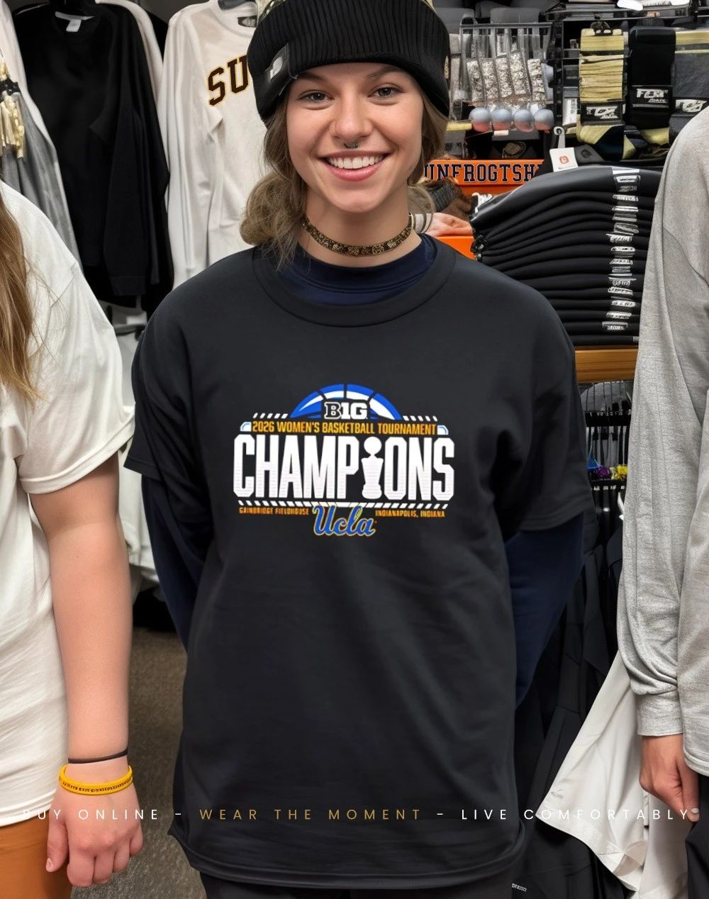 UCLA Bruins Champions 2026 Big Ten Women’s Basketball Tournament Champions shirt