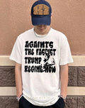 Againts the fascist Trump regime now shirt