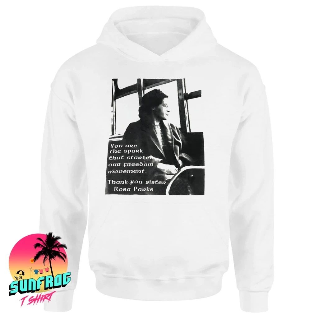 Rosa Parks you are the spark that started our freedom movement shirt