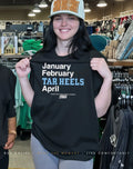 UNC Tar Heels MBB & WBB 2026 March Madness Month January February Tar Heels April shirt