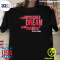 Manchester United The Impossible Dream Made Possible Sir Alex Ferguson Shirt