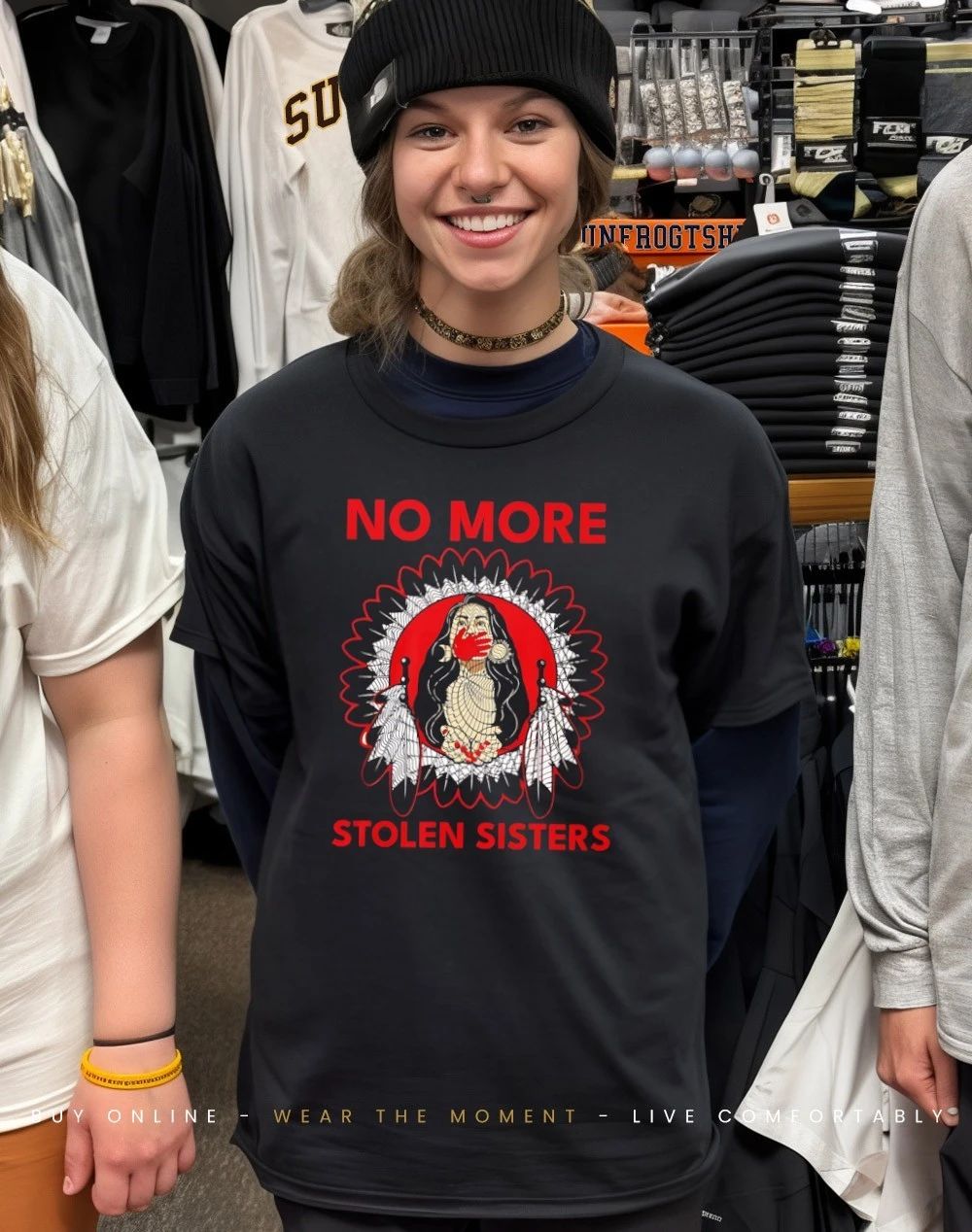 No More Stolen Sisters Shirt