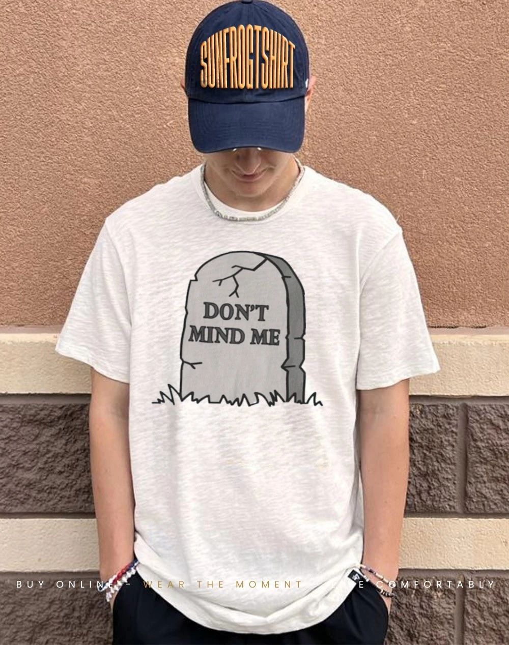 Don’t Mind Me RIP shirt
