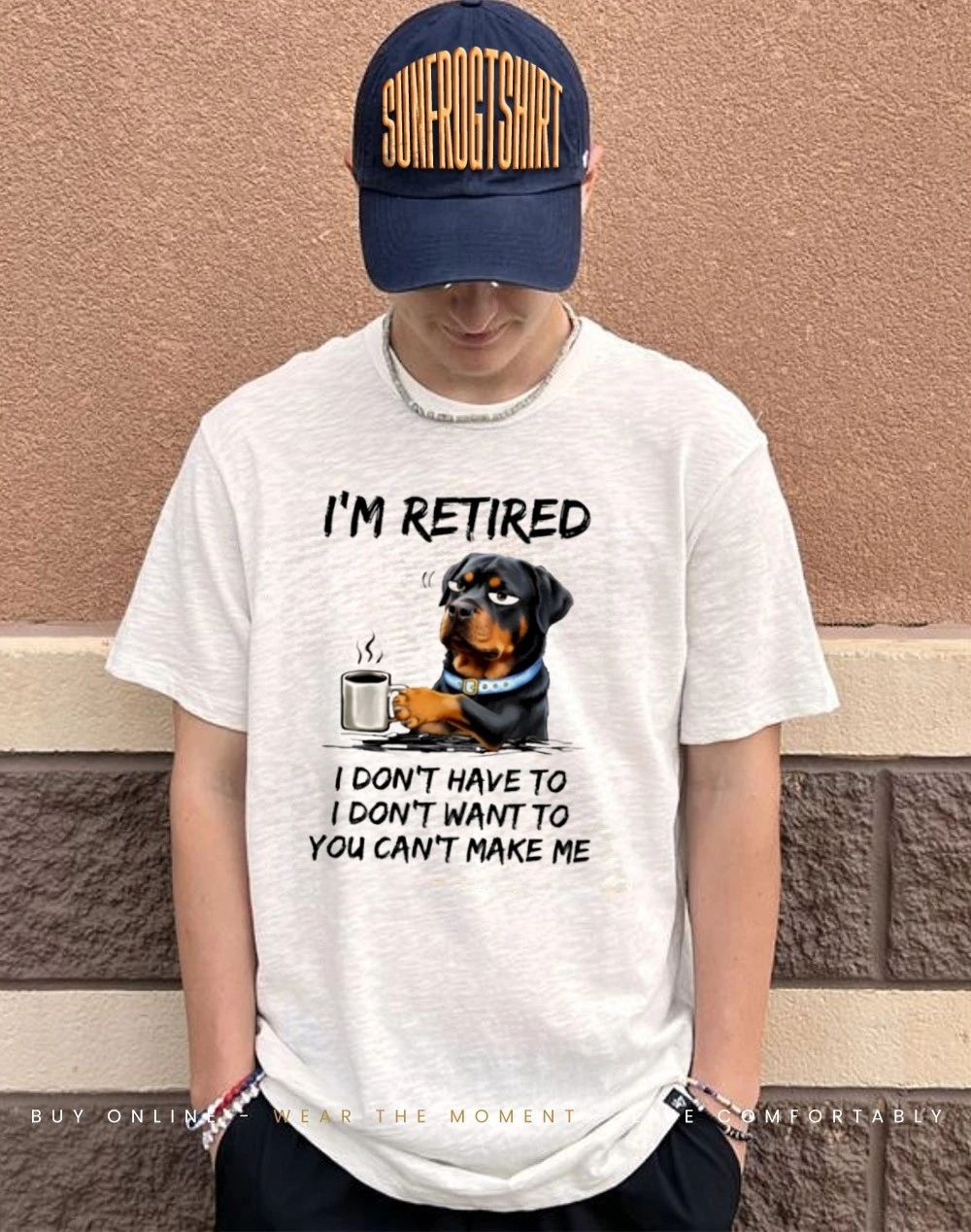 Rottweiler Drink Coffee I’m Retired I Don’t Have To I Don’t Want To shirt
