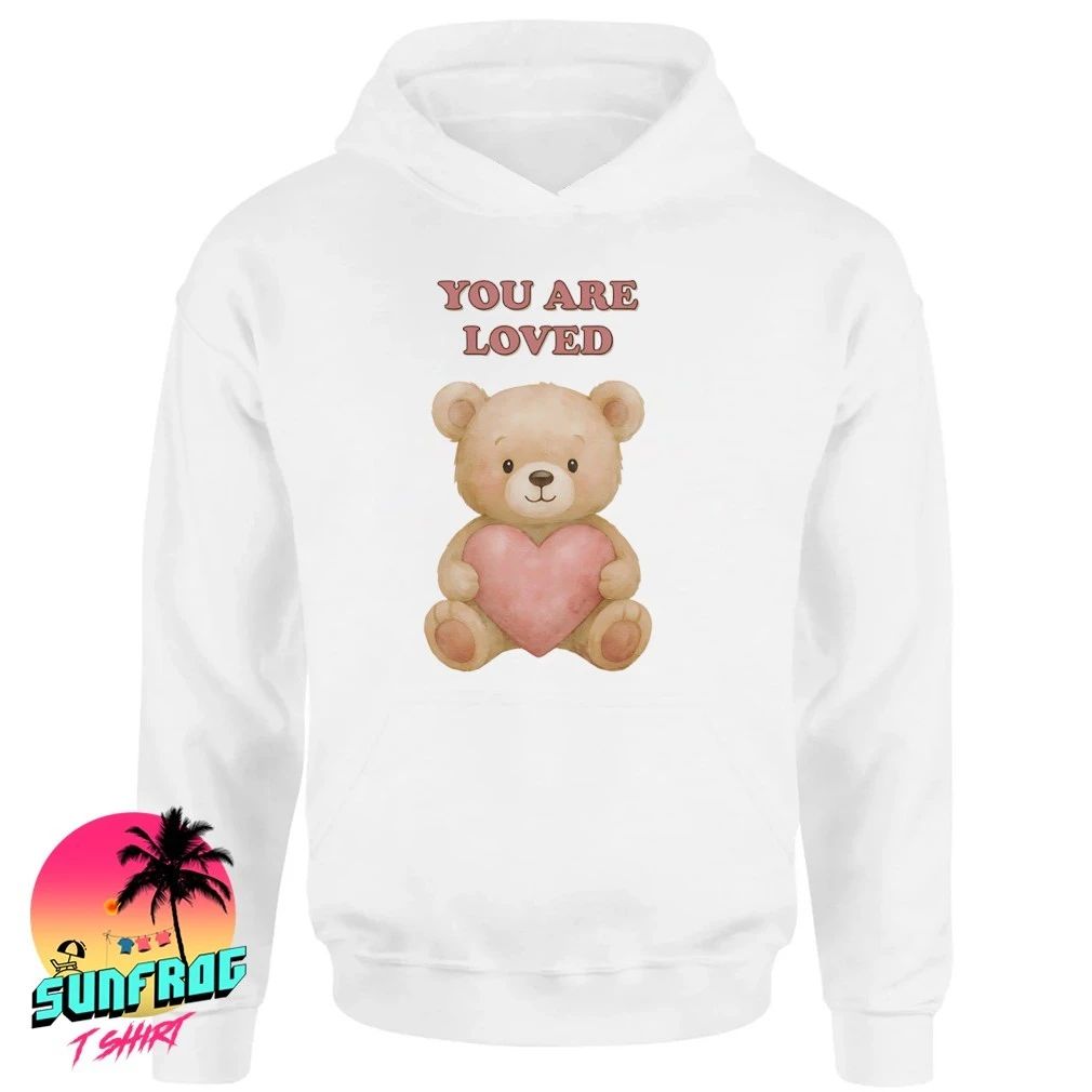 You are loved Teddy Bear shirt