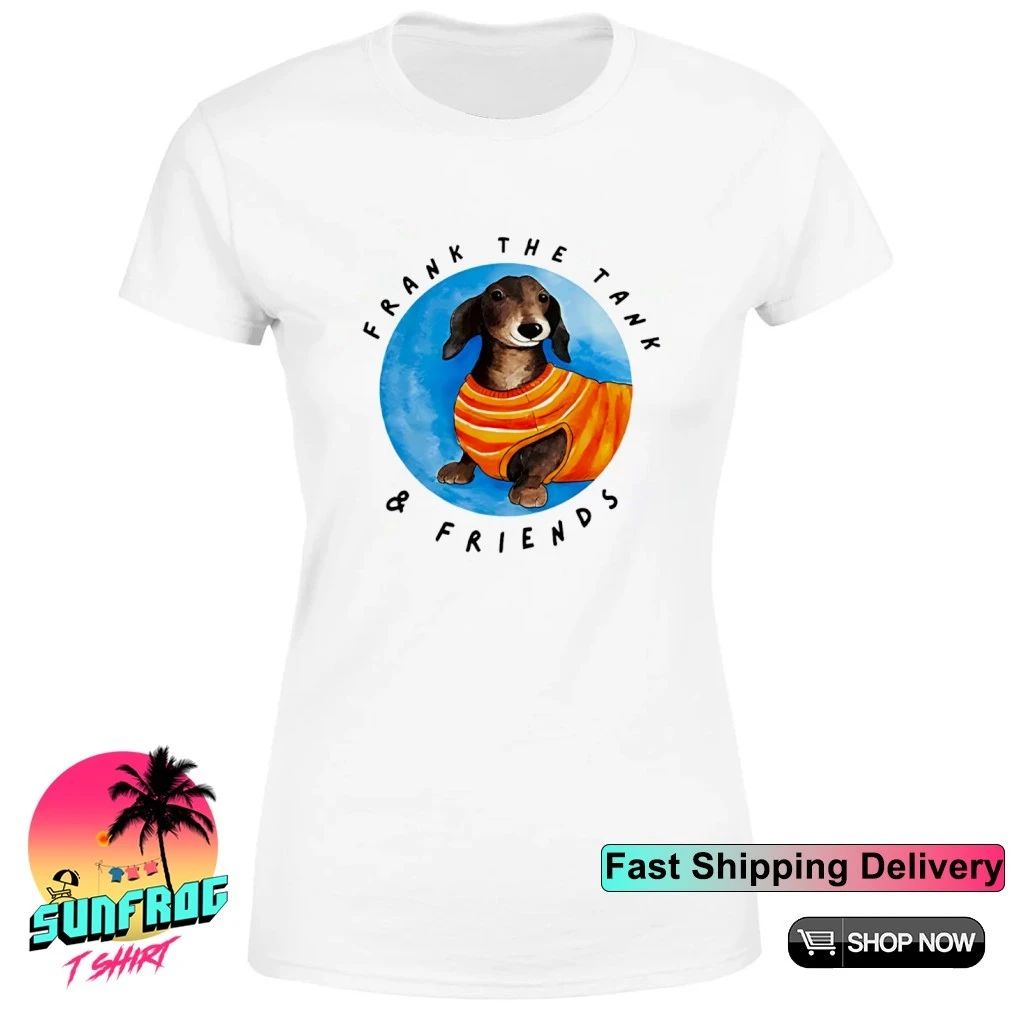 Frank The Tank and Friends Dachshund Dog Shirt