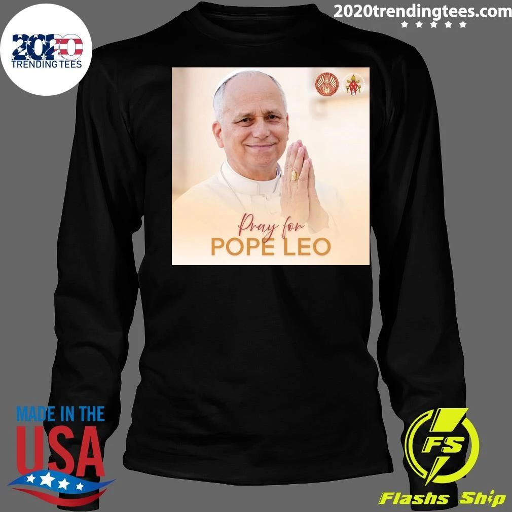 Pray For Pope Leo Shirt