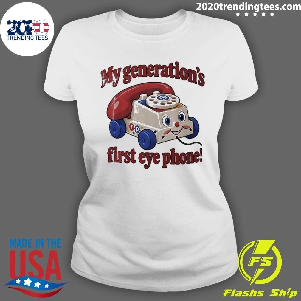 My Generation’s First Eye Phone Fisher-Price Shirt