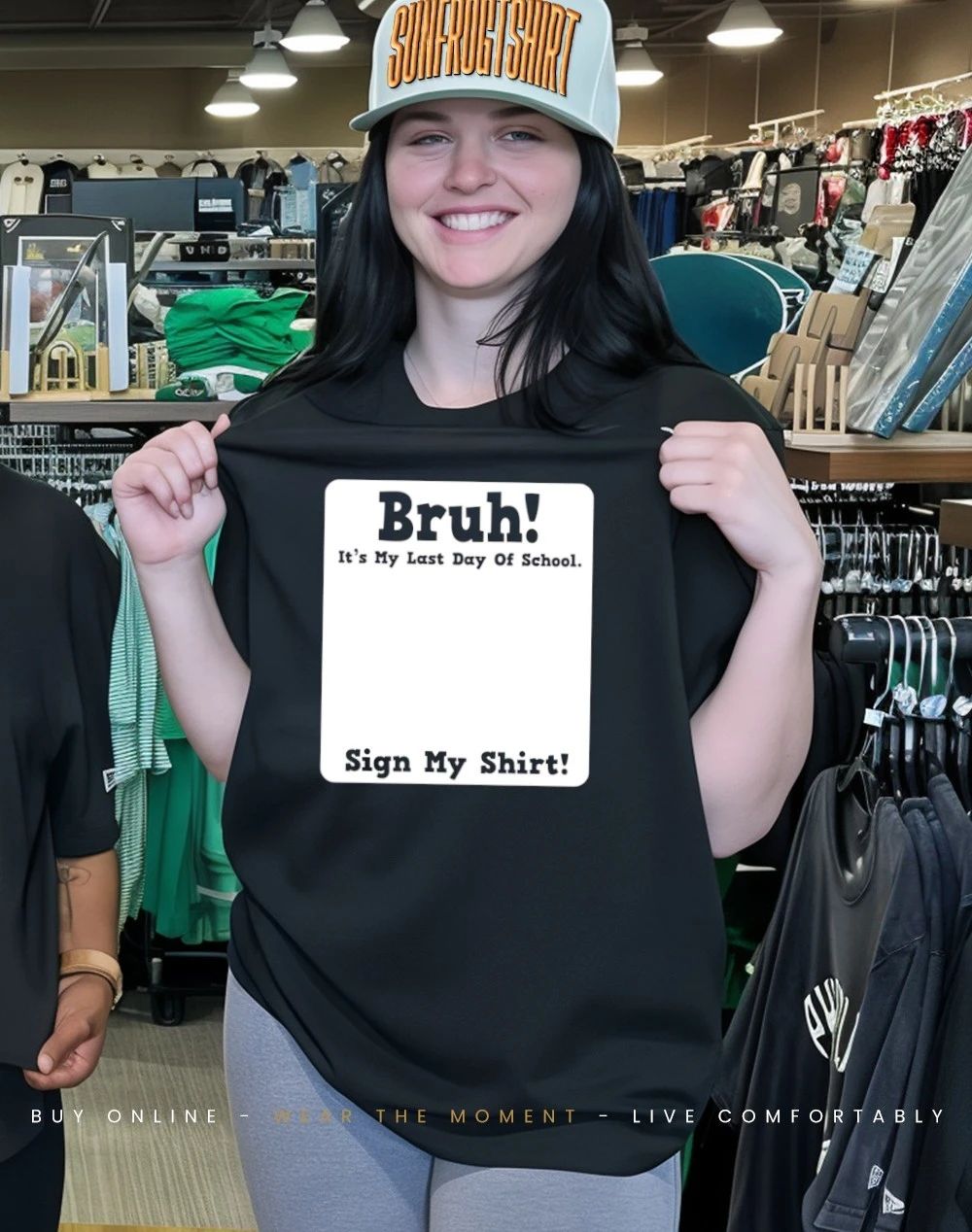 Bruh it’s my last day of school sign my shirt