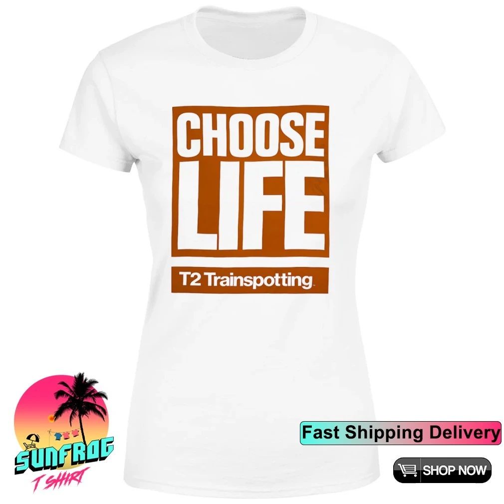 Choose Life T2 Trainspotting shirt