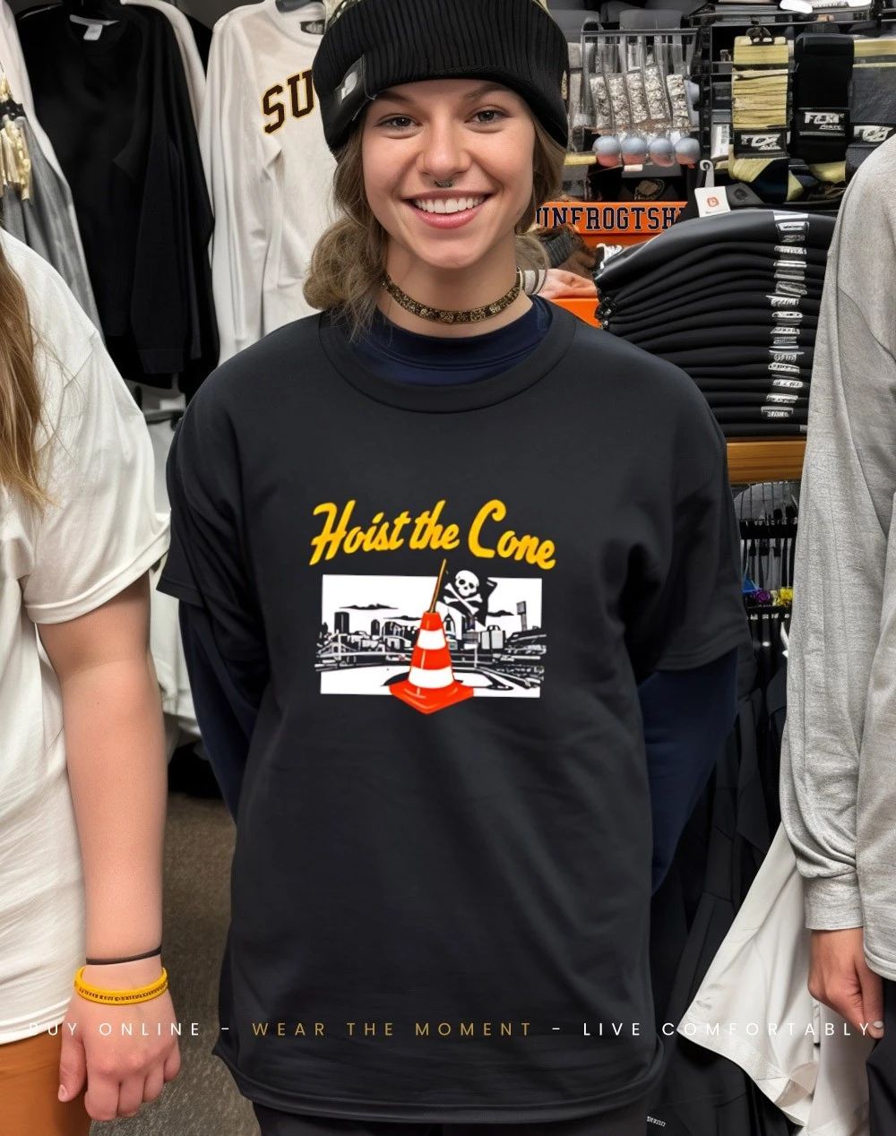 Hoist The Cone Pittsburgh Pirates shirt
