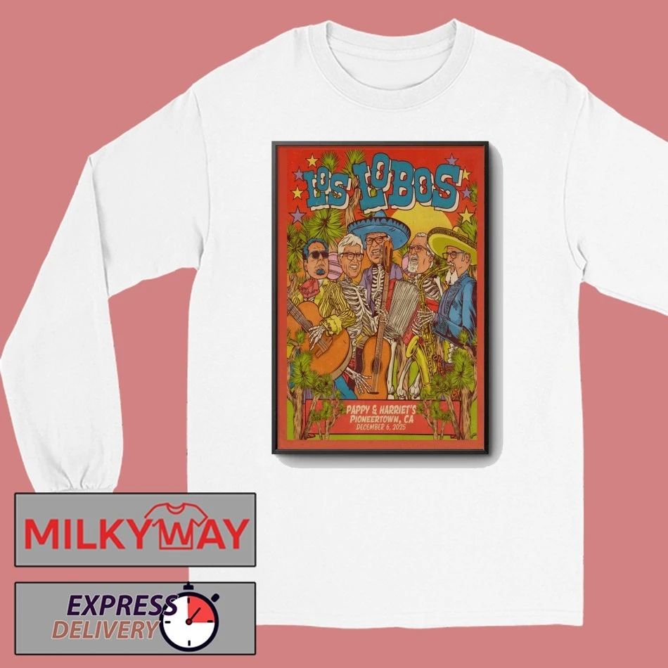 Los Lobos Dec 6 2025 In Pioneertown CA Poster shirt