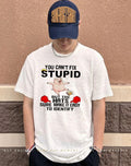 You can’t fix stupid but the hats sure make it easy to identify shirt