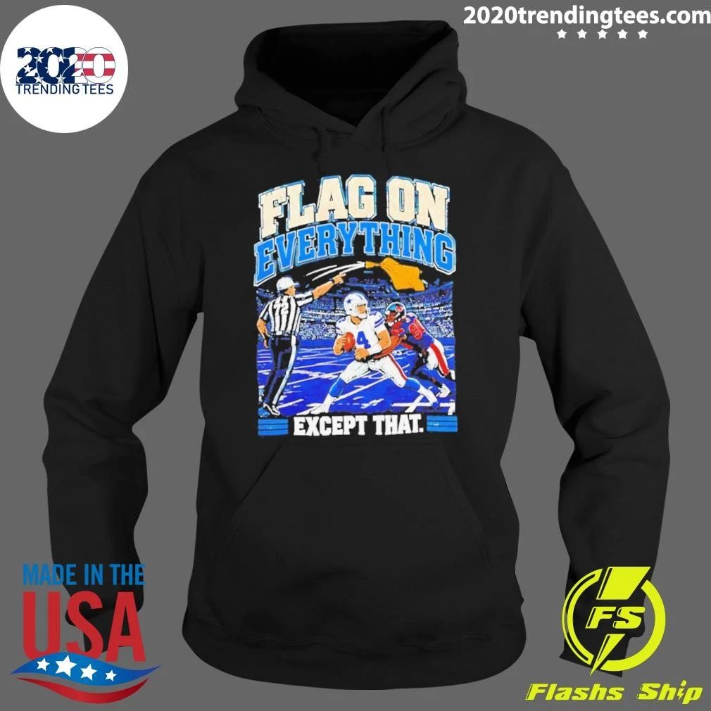 Dak Prescott Dallas Cowboys Flag On Everything Except That Football Shirt
