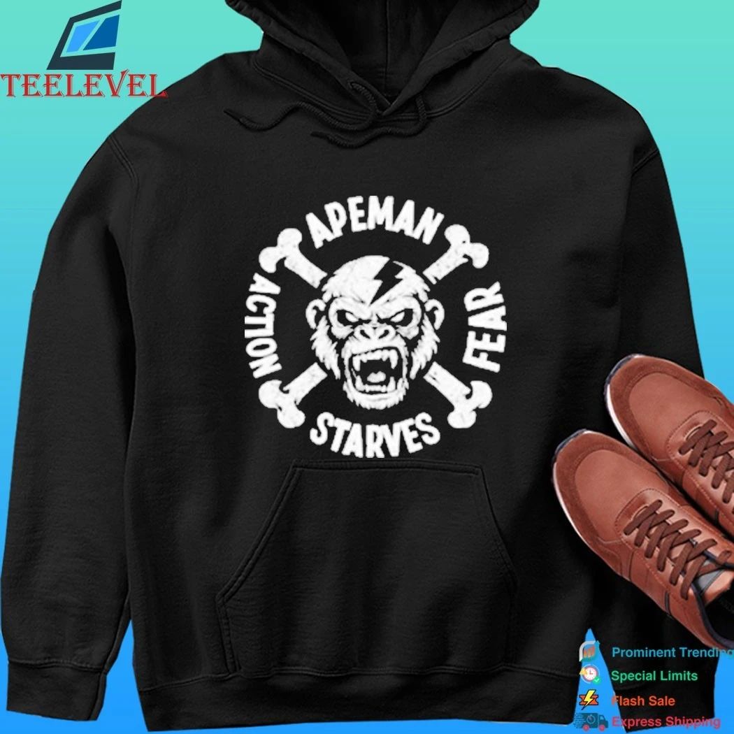 Apeman Action Starves Fear Shirt