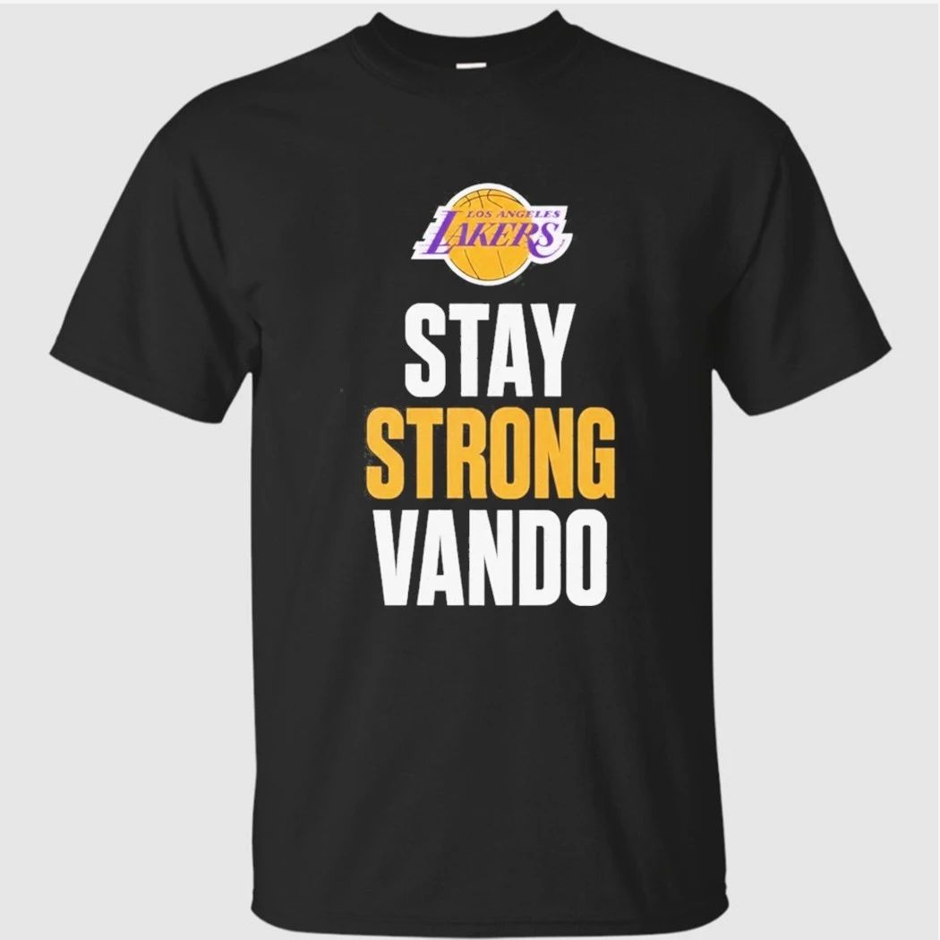 Stay Strong Vando Tee Jarred Vanderbilt Los Angeles Lakers Extreme Hand Injury In Game 1 NBA Playoffs Shirt