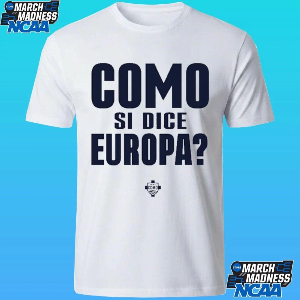 Como Si Dice Europa Shirt