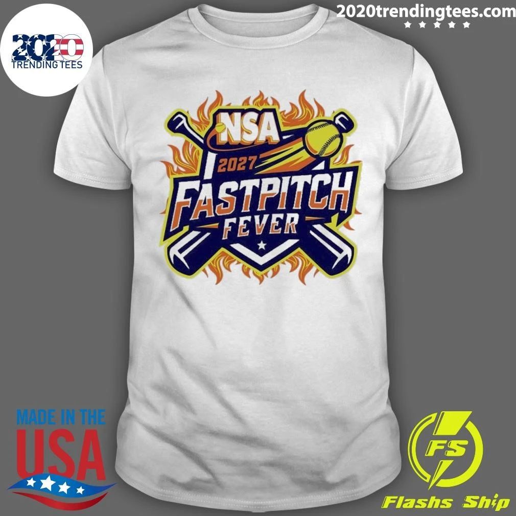 2027 Nsa Fastpitch Fever Fastpitch Tournament Shirt