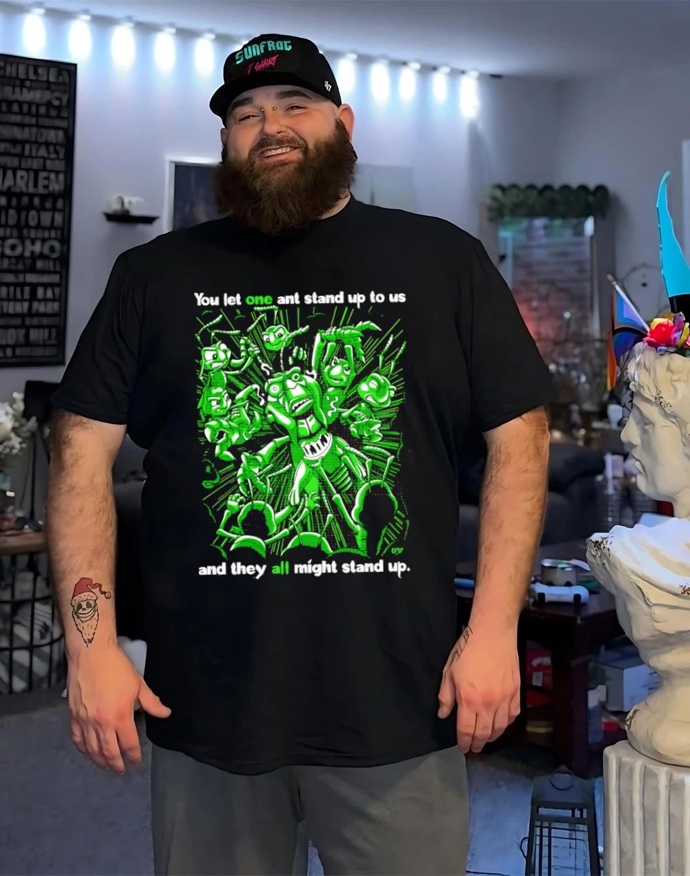 You let one ant stand up to us and they all might stand up shirt