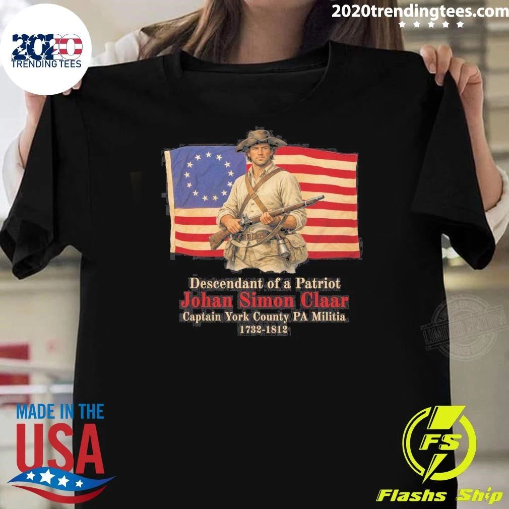 Descendant of a Patriot Johail Sinmu Chiar Captain York County PA Shirt
