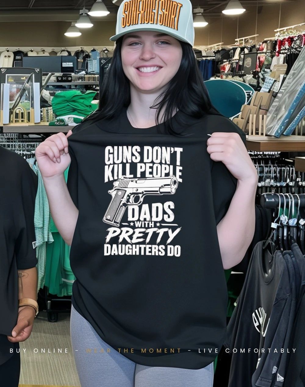 Guns don’t kill people dad’s with pretty daughters do graphic shirt